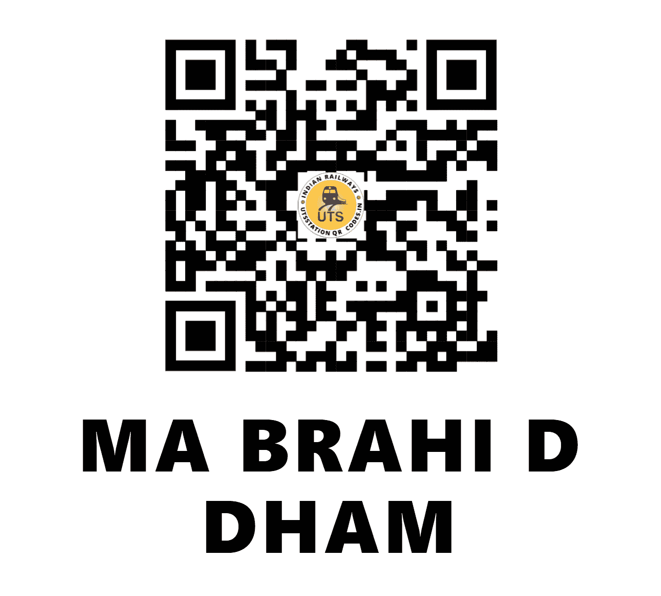 UTS QR Code for MA BRAHI D DHAM - MBDD (NR - UTTAR PRADESH)